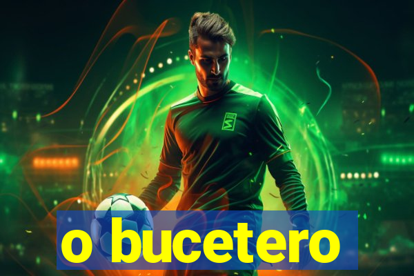 o bucetero